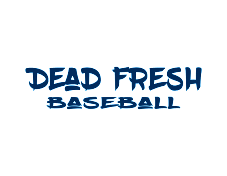 Dead Fresh Baseball
